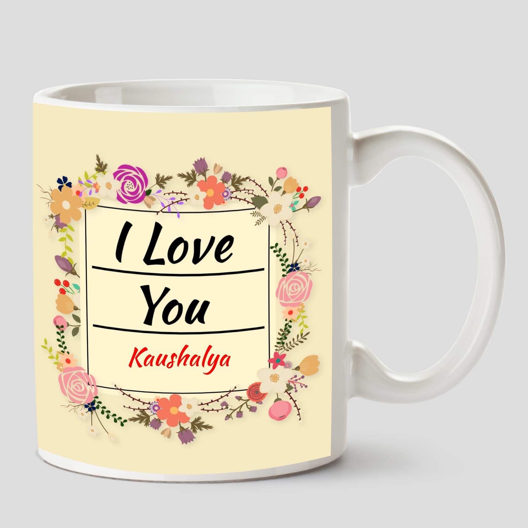 POURIA KHOJASTEHPAY / MUGSHAWTYS 写真集 Buy Huppme I Love You Kaushalya Name Ceramic White Coffee Mug